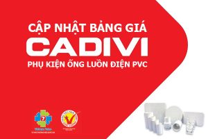[Báo Giá] Phụ Kiện Ống Luồn Dây Điện - CADIVI