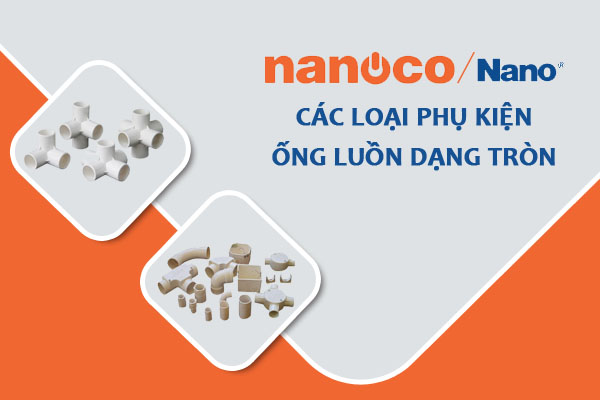 [Đơn Giá] Phụ Kiện Ống Gen Điện - Chính Hãng NANOCO