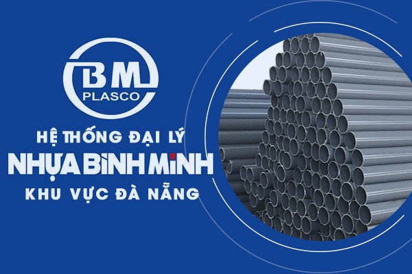 Danh sách đại lý ống nhựa Bình Minh tại Đà Nẵng