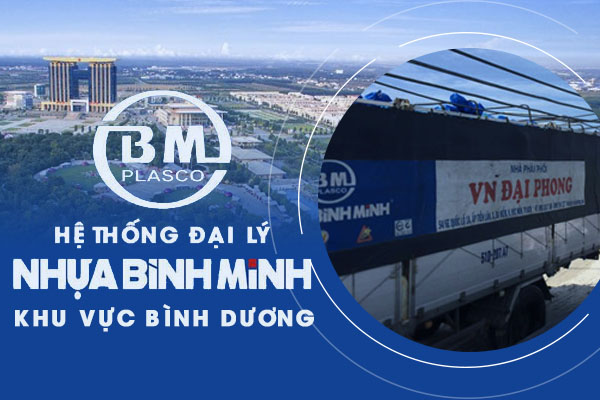 Hệ thống đại lý ống nhựa Bình Minh khu vực Bình Dương