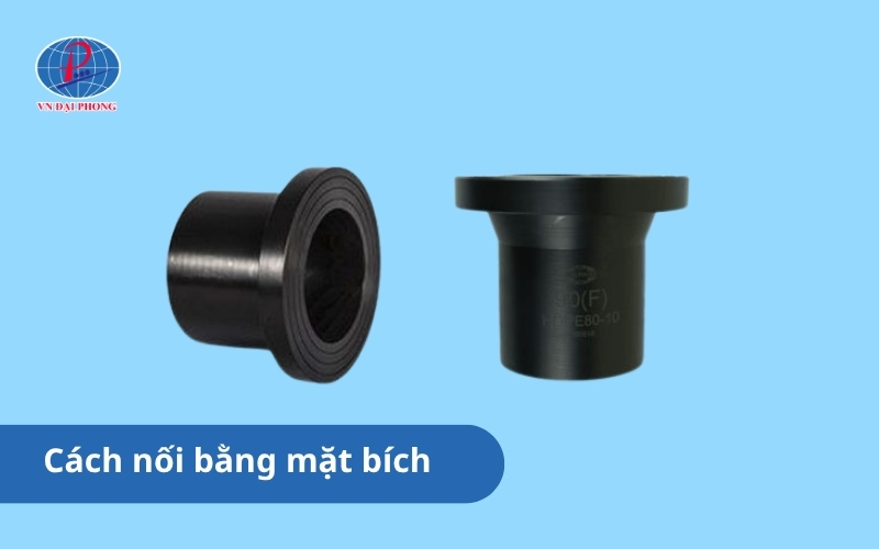 Cách nối ống HDPE Bình Minh bằng mặt bích