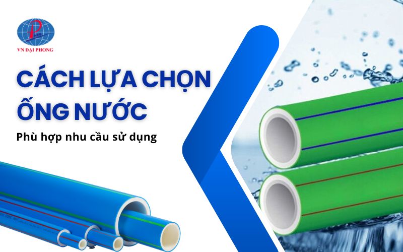 Ống Nước Nóng Là Gì? Cách Lựa Chọn Ống Nước