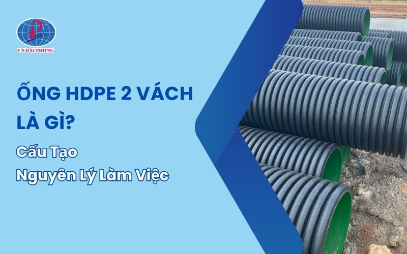 Ống HDPE 2 vách