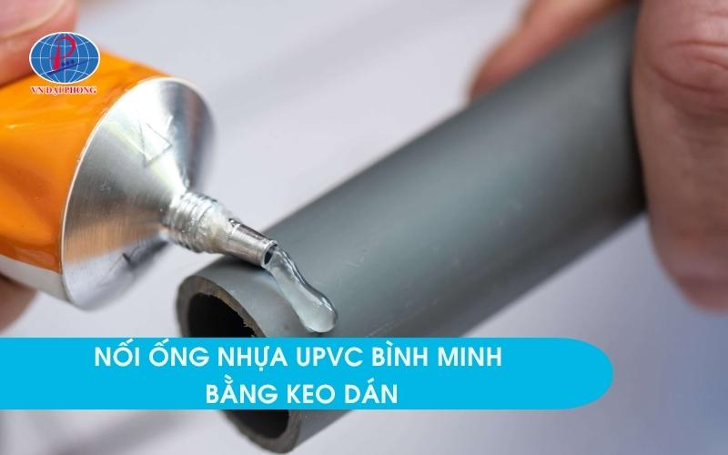Cách nối ống nhựa uPVC Bình Minh bằng keo dán