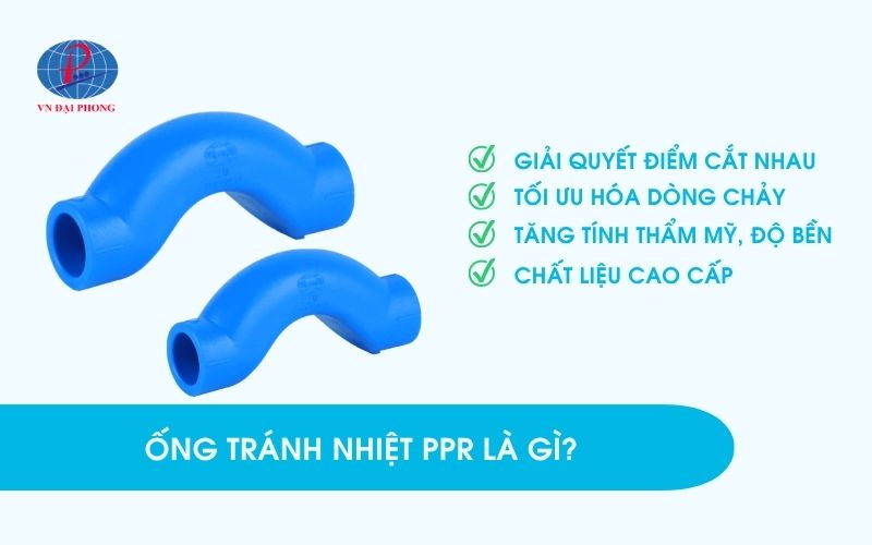 Ống tránh nhiệt PPR là gì